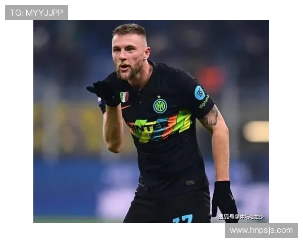 什克里尼亚尔在国米时期表现稳健,防守能力备受认可 什克里尼亚尔在国米时期表现稳健,防守能力备受认可